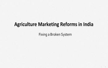 Agricultural Marketing Reforms in India